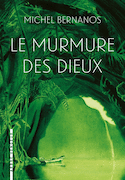 Murmure des dieux (Le)